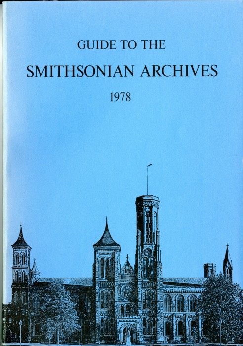 The Smithsonian Castle is featured on the cover of the "Guide to Smithsonian Archives" 1978