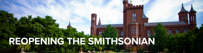 Reopening the Smithsonian banner with Castle in background