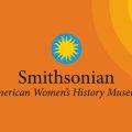 Orange banner for Smithsonian American Women's History Museum