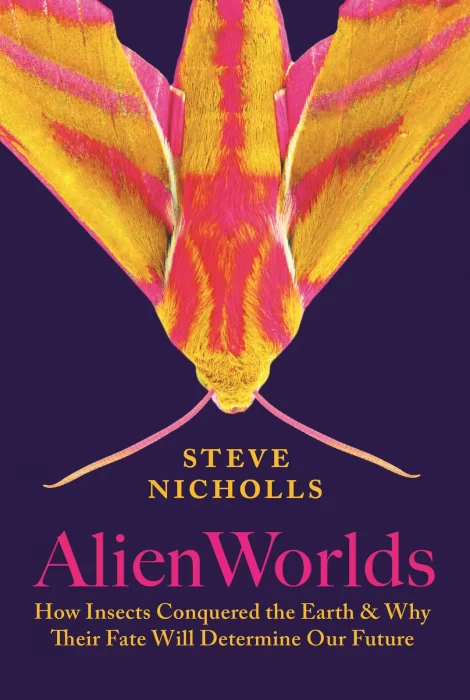 Book cover "Alien Worlds" by Steve Nichols, showing brightly colored moth