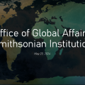 Video screenshot with text Office of Global Affairs Smithsonian Institution