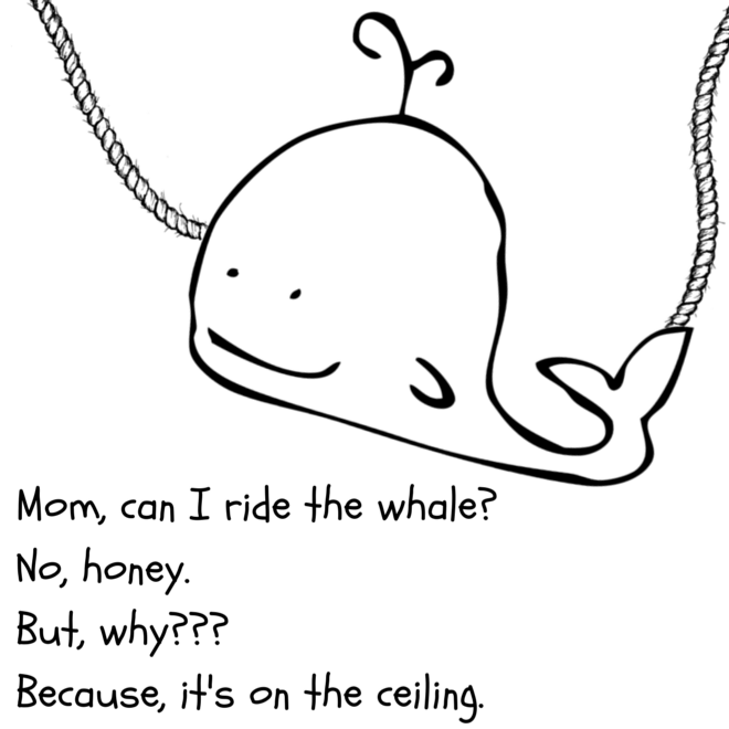 Graphic quoting a child asking why he can't ride the whale suspended from the ceiling