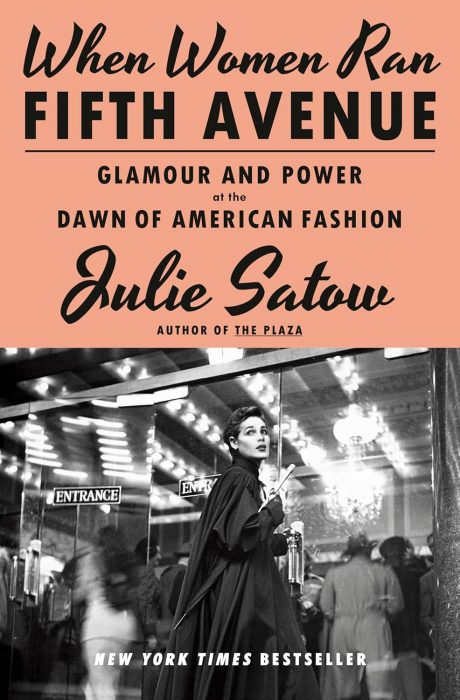Cover of book When Women Ran Fifth Avenue: Glamour and Power at the Dawn of American Fashion by Julie Satow