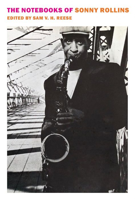 Cover of book The Notebooks of Sonny Rollins, edited by Sam V.H. Reese