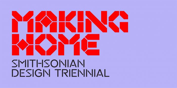 Banner for "Making Home" exhibitions at Cooper Hewitt